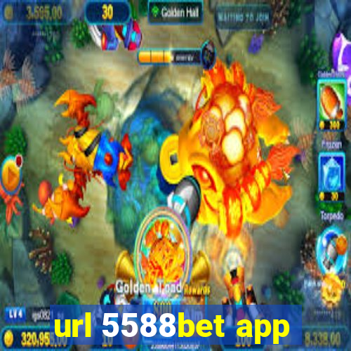 url 5588bet app